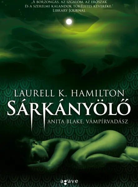 SÁRKÁNYÖLŐ - ANITA BLAKE, VÁMPÍRVADÁSZ