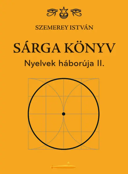SÁRGA KÖNYV - NYELVEK HÁBORÚJA II.