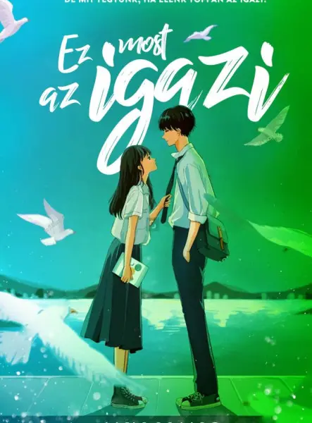 EZ MOST AZ IGAZI EZ MOST AZ IGAZI