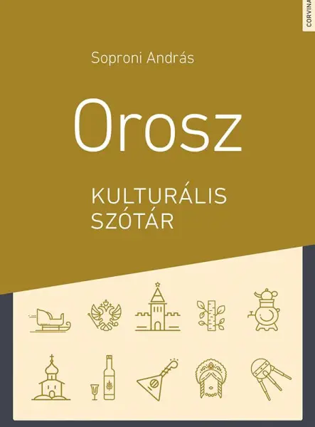 OROSZ KULTURÁLIS SZÓTÁR (JAVÍTOTT KIADÁS)