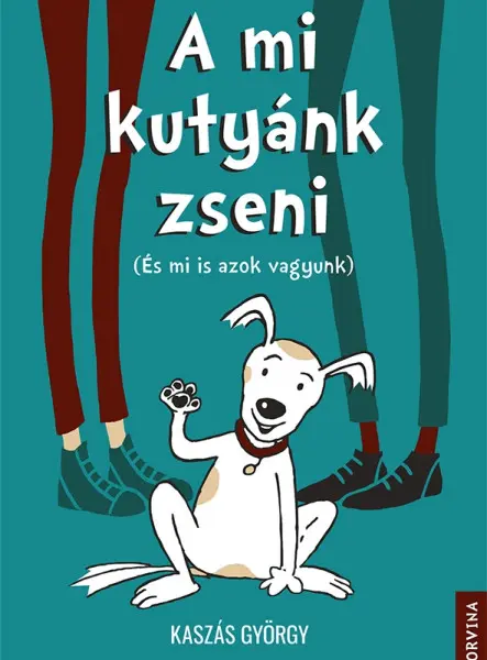A MI KUTYÁNK ZSENI A MI KUTYÁNK ZSENI