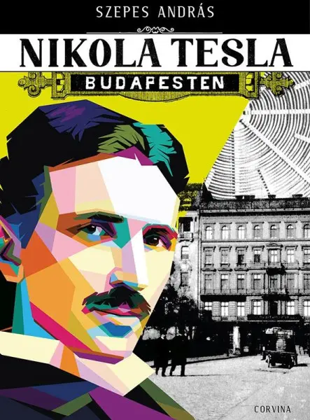 NIKOLA TESLA BUDAPESTEN