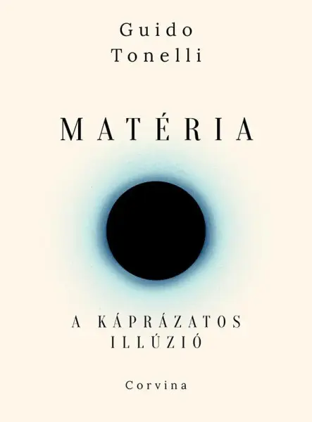 MATÉRIA  A KÁPRÁZATOS ILLÚZIÓ