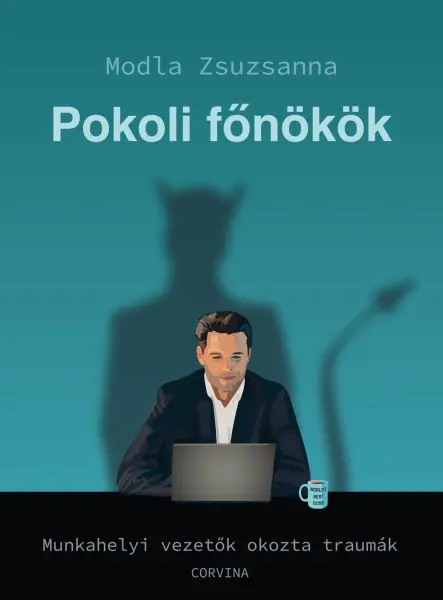 POKOLI FŐNÖKÖK - MUNKAHELYI VEZETŐK OKOZTA TRAUMÁK