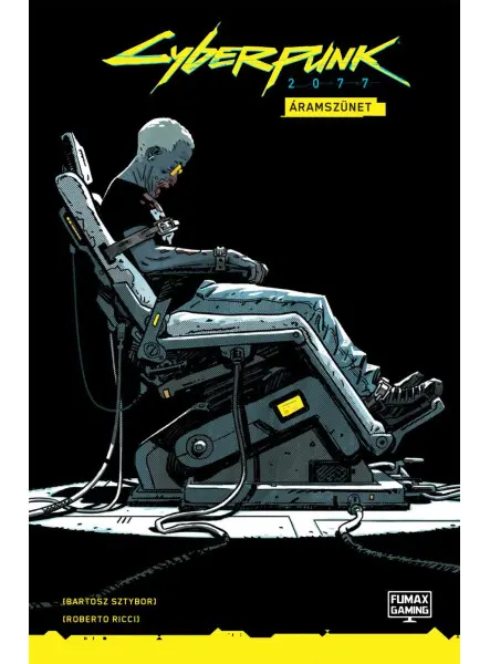 CYBERPUNK 2077: ÁRAMSZÜNET CYBERPUNK 2077: ÁRAMSZÜNET