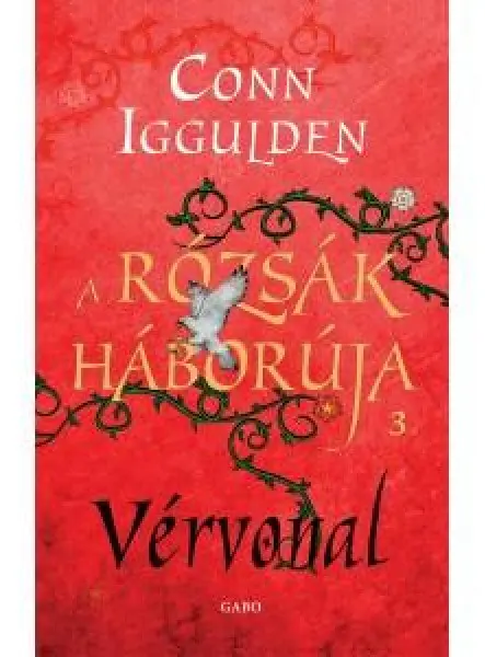VÉRVONAL - A RÓZSÁK HÁBORÚJA 3.