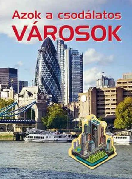 AZOK A CSODÁLATOS VÁROSOK
