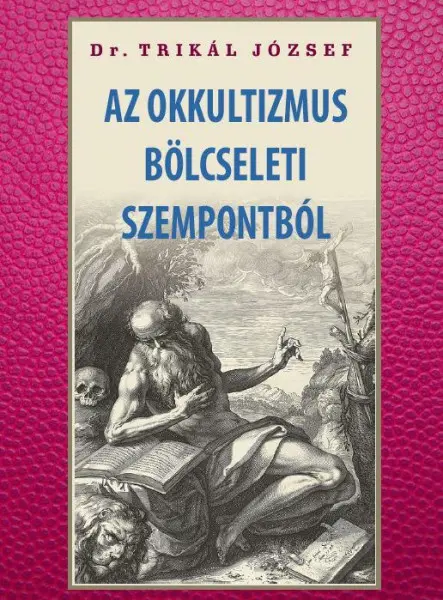 AZ OKKULTIZMUS BÖLCSELETI SZEMPONTBÓL