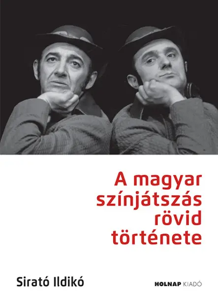 A MAGYAR SZÍNJÁTSZÁS RÖVID TÖRTÉNETE A MAGYAR SZÍNJÁTSZÁS RÖVID TÖRTÉNETE