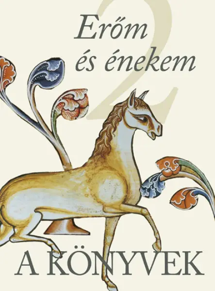 A KÖNYVEK 2. - ERŐM ÉS ÉNEKEM