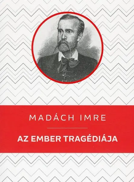 AZ EMBER TRAGÉDIÁJA AZ EMBER TRAGÉDIÁJA