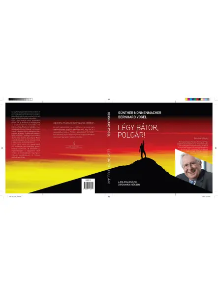 LÉGY BÁTOR, POLGÁR! LÉGY BÁTOR, POLGÁR!