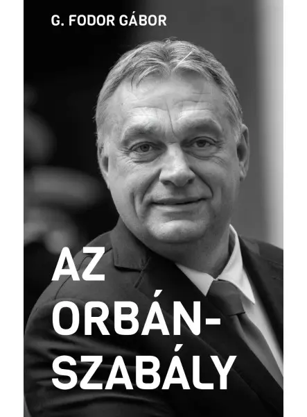 AZ ORBÁN-SZABÁLY