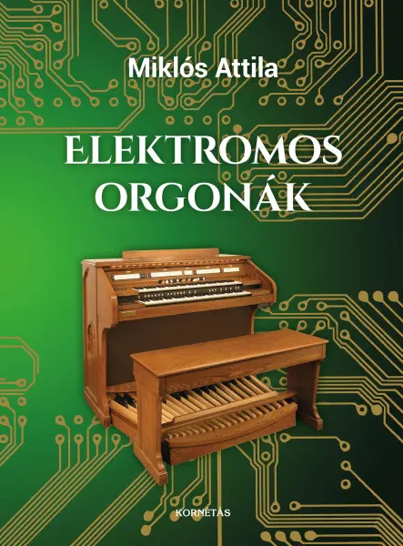 ELEKTROMOS ORGONÁK ELEKTROMOS ORGONÁK