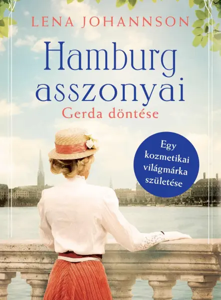 HAMBURG ASSZONYAI - GERDA DÖNTÉSE HAMBURG ASSZONYAI - GERDA DÖNTÉSE