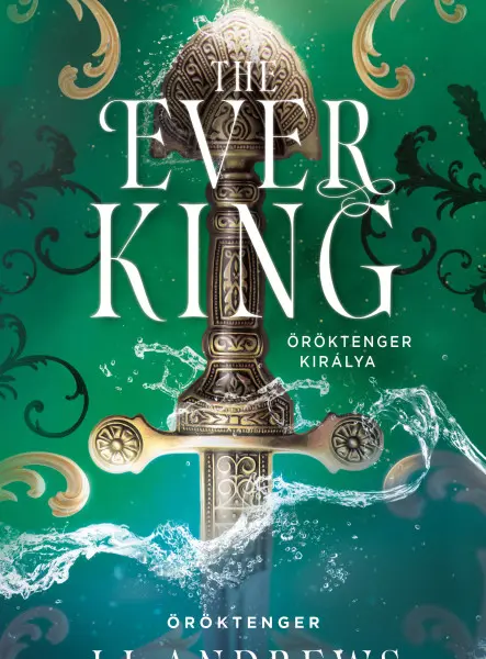 THE EVER KING - ÖRÖKTENGER KIRÁLYA (ÉLDEKORÁLT)