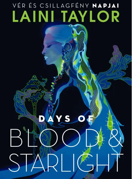 DAYS OF BLOOD & STARLIGHT  VÉR ÉS CSILLAGFÉNY NAPJAI