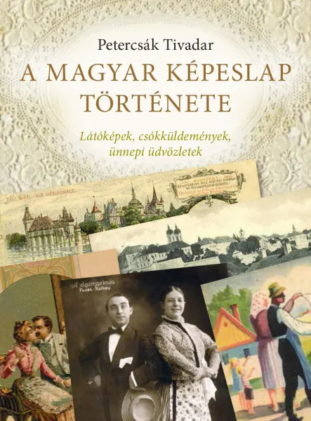 A MAGYAR KÉPESLAP TÖRTÉNETE