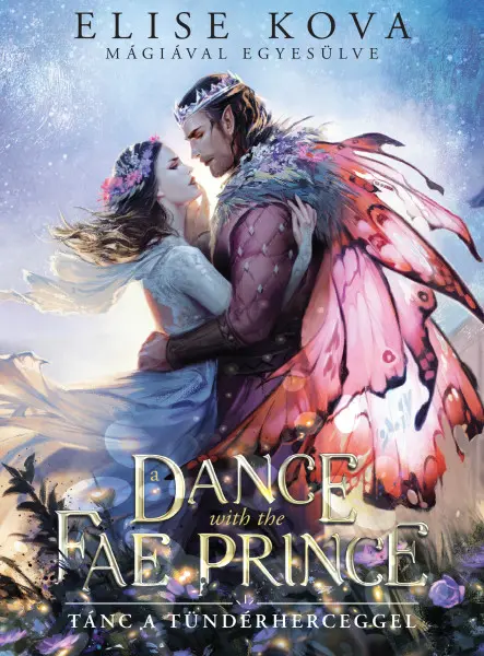 A DANCE WITH THE FAE PRINCE - TÁNC A TÜNDÉRHERCEGGEL