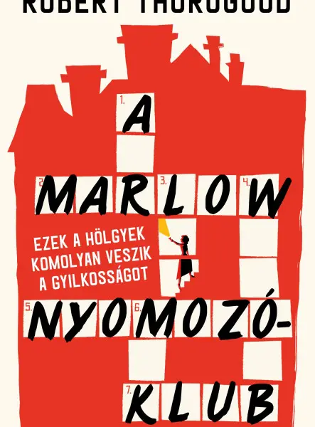 A MARLOW NYOMOZÓKLUB