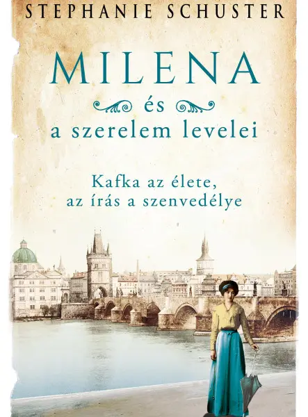 MILENA ÉS A SZERELEM LEVELEI MILENA ÉS A SZERELEM LEVELEI