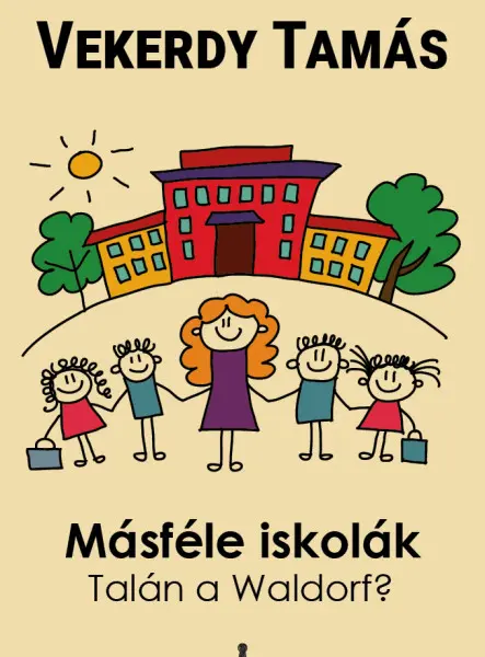 MÁSFÉLE ISKOLÁK