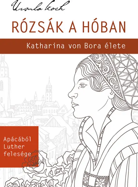 RÓZSÁK A HÓBAN RÓZSÁK A HÓBAN