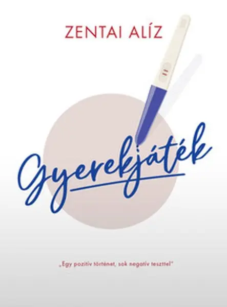 GYEREKJÁTÉK - EGY POZITIV TÖRTÉNET, SOK NEGATÍV TESZTTEL