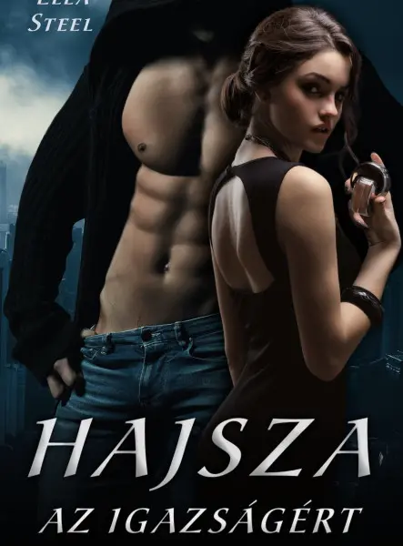 HAJSZA AZ IGAZSÁGÉRT HAJSZA AZ IGAZSÁGÉRT