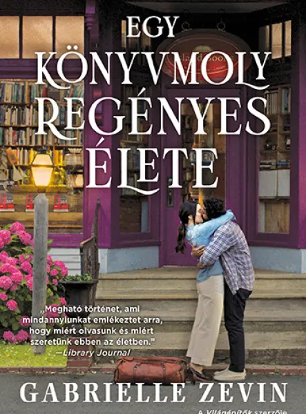 EGY KÖNYVMOLY REGÉNYES ÉLETE EGY KÖNYVMOLY REGÉNYES ÉLETE