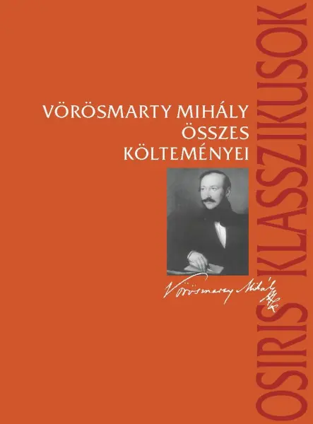VÖRÖSMARTY MIHÁLY ÖSSZES KÖLTEMÉNYEI