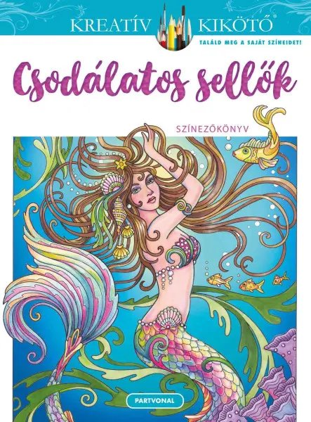 CSODÁLATOS SELLŐK - SZÍNEZŐKÖNYV