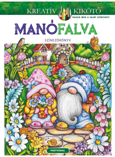 MANÓFALVA - SZÍNEZŐKÖNYV