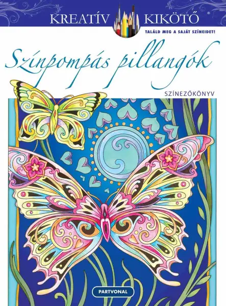 SZÍNPOMPÁS PILLANGÓK - SZÍNEZŐKÖNYV