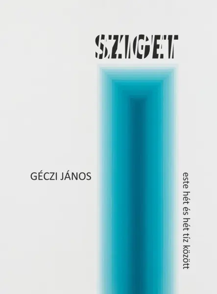 SZIGET - ESTE HÉT ÉS HÉT TÍZ KÖZÖTT