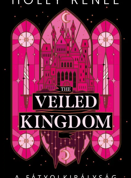 THE VEILED KINGDOM  A FÁTYOLKIRÁLYSÁG - ÉLFESTETT