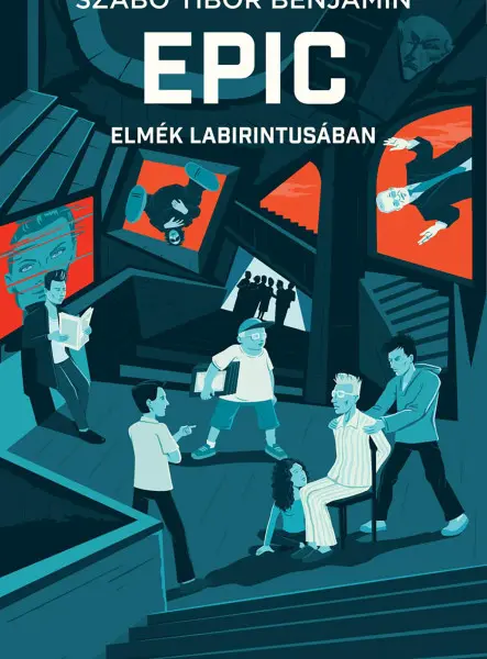 EPIC 2 - ELMÉK LABIRINTUSÁBAN EPIC 2 - ELMÉK LABIRINTUSÁBAN