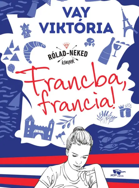 FRANCBA, FRANCIA! - RÓLAD-NEKED KÖNYVEK