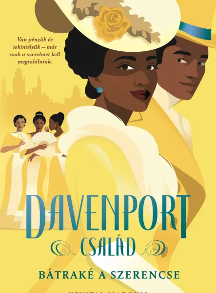 DAVENPORT CSALÁD - BÁTRAKÉ A SZERENCSE