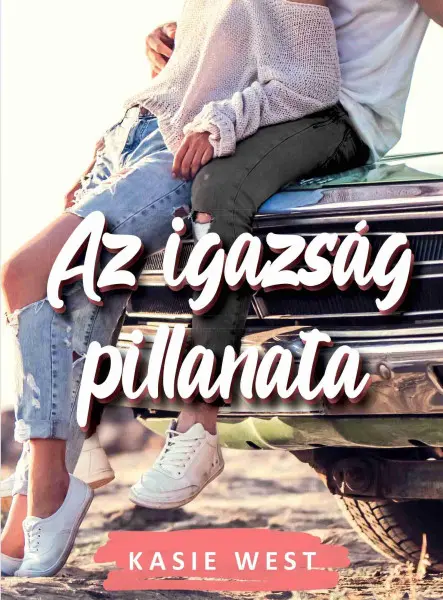 AZ IGAZSÁG PILLANATA