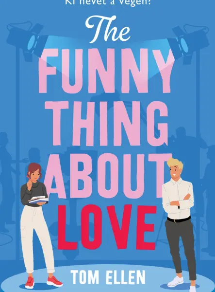 THE FUNNY THING ABOUT LOVE