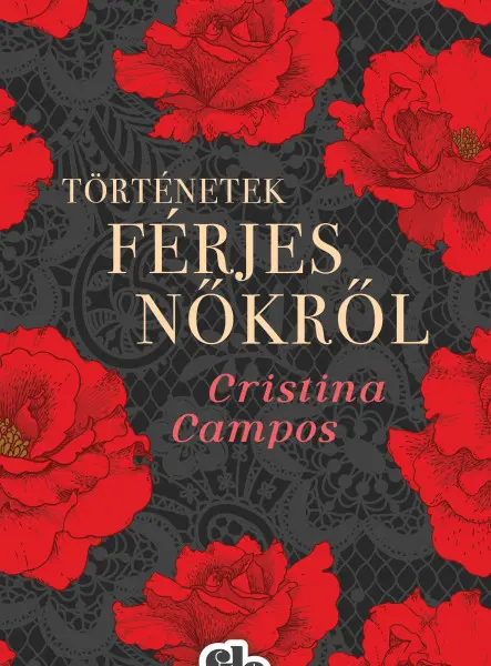 TÖRTÉNETEK FÉRJES NŐKRŐL