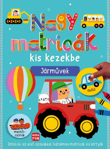 NAGY MATRICÁK KIS KEZEKBE - JÁRMŰVEK