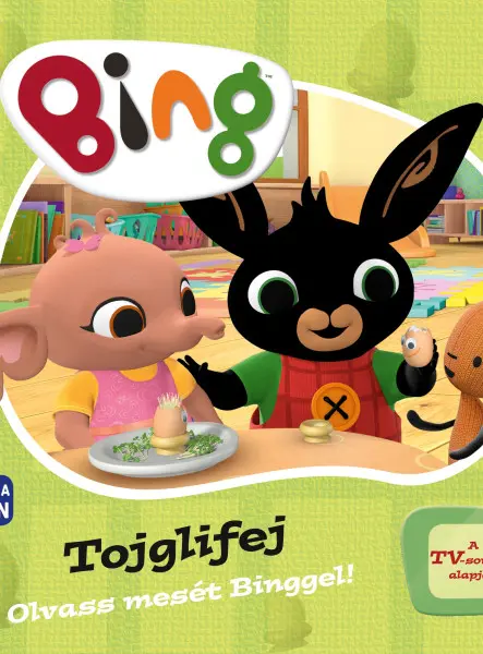 BING - TOJGLIFEJ (OLVASS MESÉT BINGGEL!)