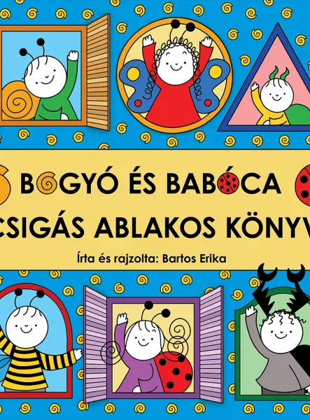 BOGYÓ ÉS BABÓCA - CSIGÁS ABLAKOS KÖNYV