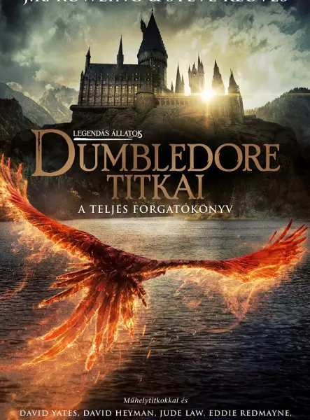 LEGENDÁS ÁLLATOK - DUMBLEDORE TITKAI - A TELJES FORGATÓKÖNYV