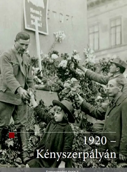 1920 - KÉNYSZERPÁLYÁN 1920 - KÉNYSZERPÁLYÁN