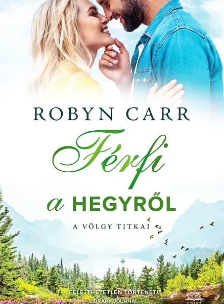 FÉRFI A HEGYRŐL - A VÖLGY TITKAI