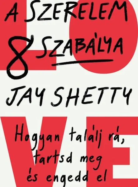 A SZERELEM 8 SZABÁLYA