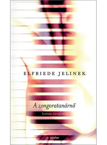 A ZONGORATANÁRNŐ A ZONGORATANÁRNŐ